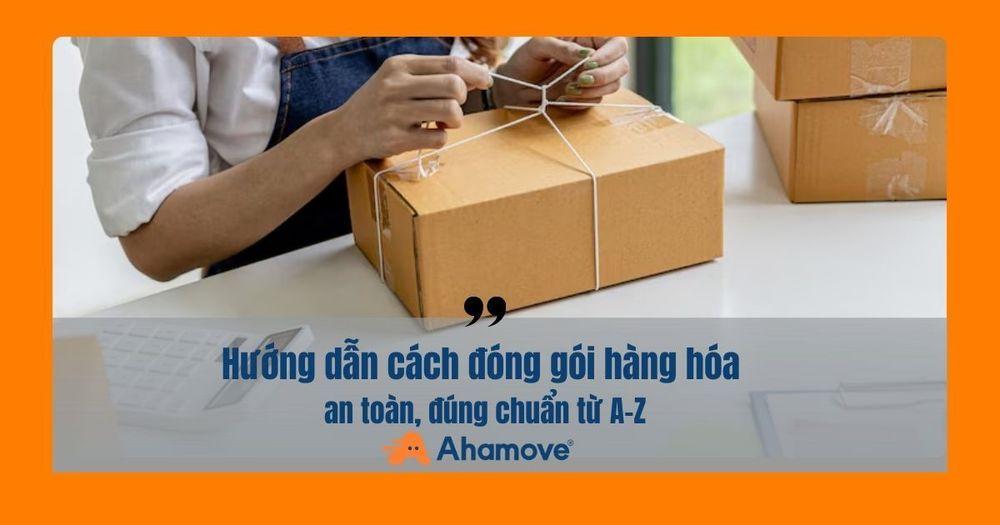 cách đóng gói hàng hoá